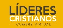 Cumbre Virtual Para Líderes Cristianos