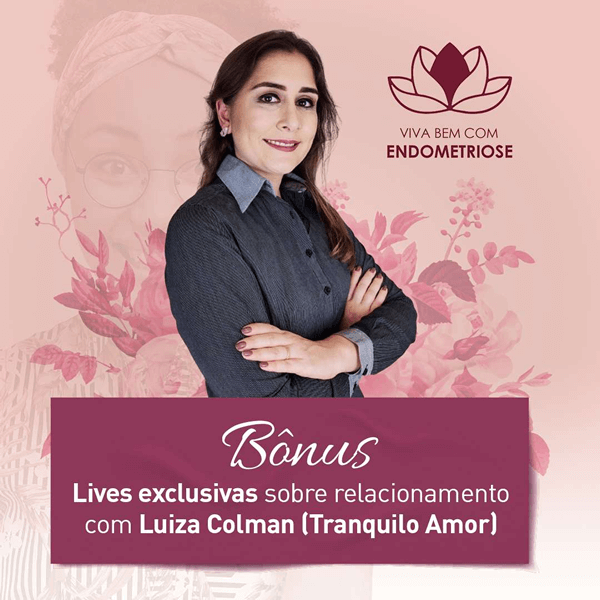 Viva Bem Com Endometriose Desafio de Endometriose 30 Dias