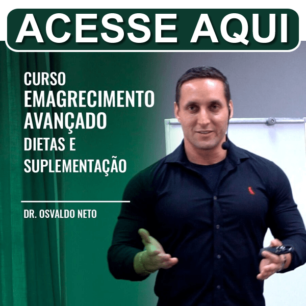 Curso emagrecimento avançado dietas e suplementação Dr Osvaldo Neto