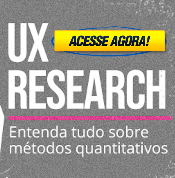 UX Research pesquisas quantitativas