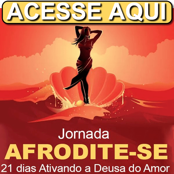 Desafio Afrodite-se 21 Dias Ativando Deusa do Amor
