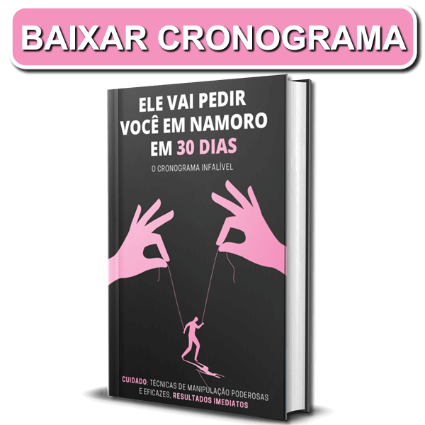 Baixar Cronograma Baixar Cronograma Namoro em 30 dias