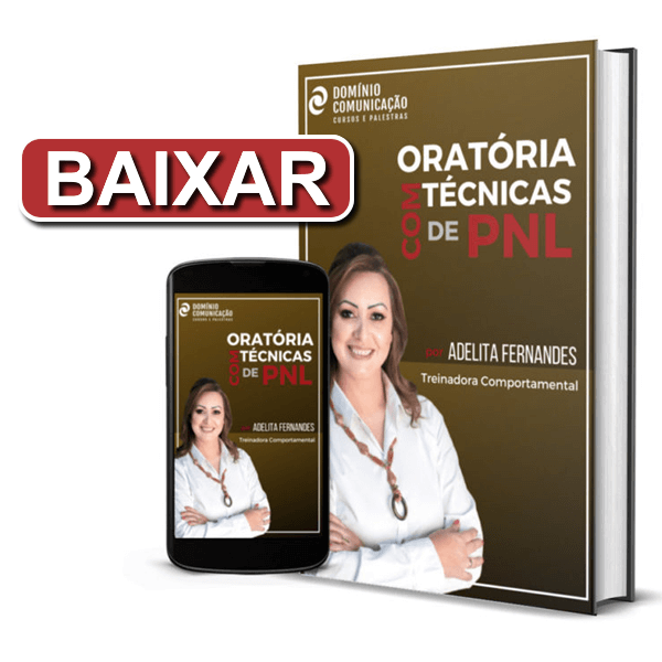 Oratória com Técnicas de PNL Adelita Fernandes Oratória com Técnicas de PNL Adelita Fernandes