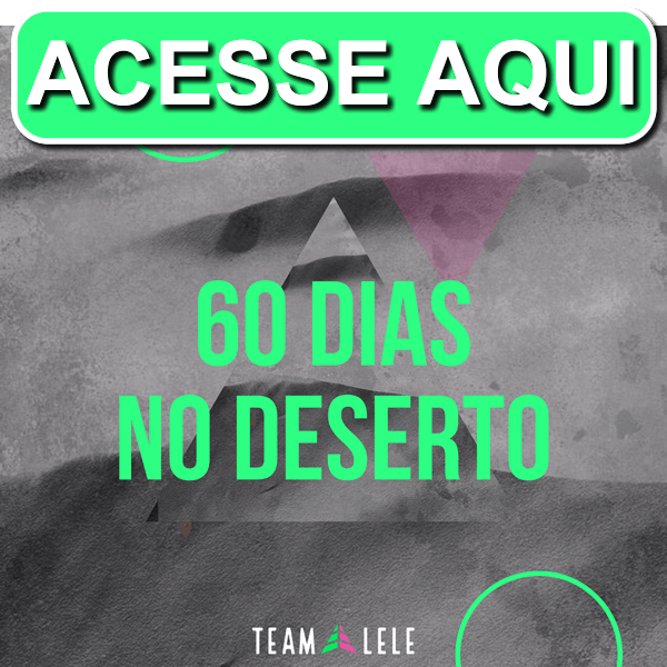 Protocolo 60 dias no Deserto