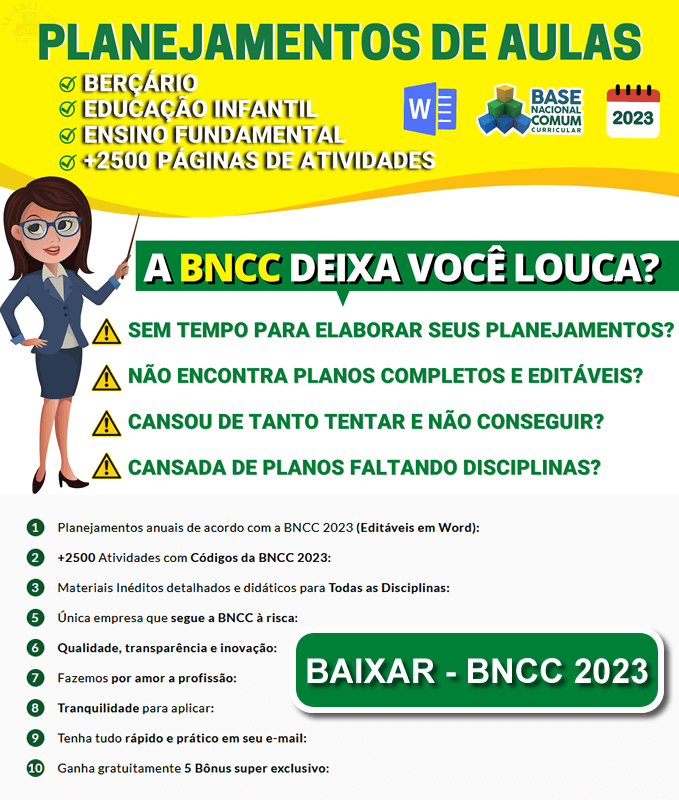 Planejamentos de Aulas BNCC 2023 Berçário Educação Infantil Ensino Fundamental