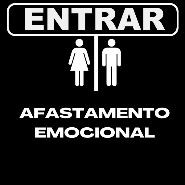 Afastamento Emocional Afastamento Emocional